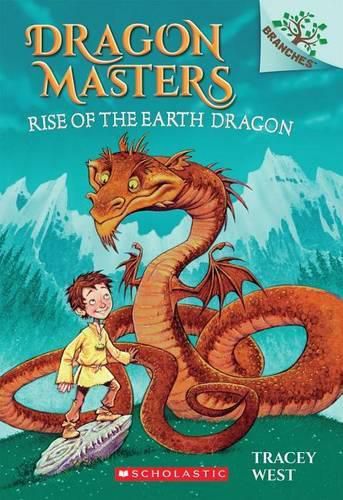 Cover image for Rise of the Earth Dragon: A Branches Book (Dragon Masters #1): Volume 1