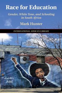 Cover image for Race for Education: Gender, White Tone, and Schooling in South Africa