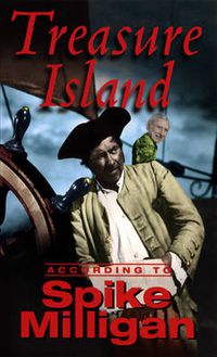 Cover image for Treasure Island According to Spike Milligan