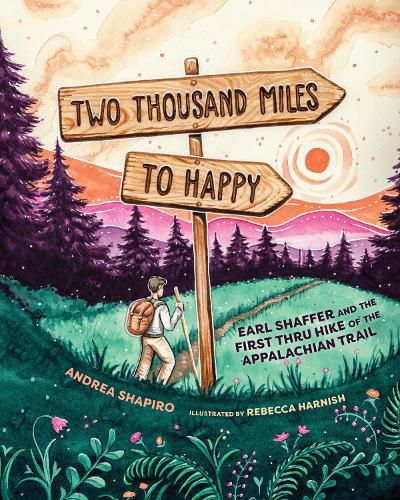 Cover image for Two Thousand Miles to Happy: Earl Shaffer and the First Thru Hike of the Appalachian Trail