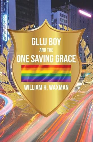 Cover image for GLLU Boy and the One Saving Grace&#8203;