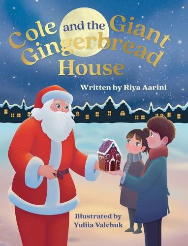 Cover image for Cole and the Giant Gingerbread House