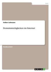 Cover image for Domainstreitigkeiten Im Internet