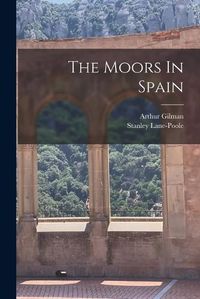 Cover image for The Moors In Spain