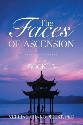 Cover image for The Faces of Ascension: Book 15