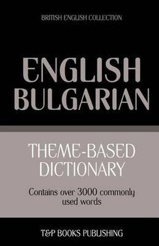 Cover image for Theme-based dictionary British English-Bulgarian - 3000 words