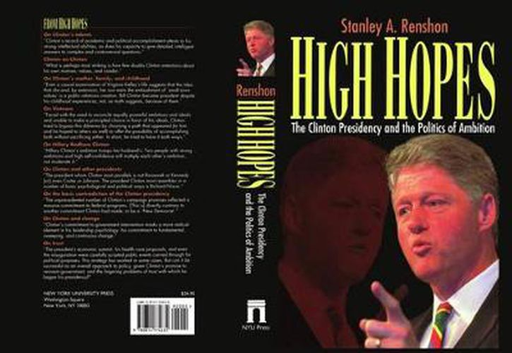 High Hopes: Bill Clinton and the Politics of Ambition