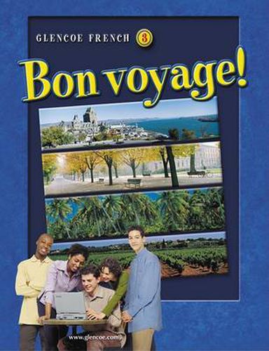 Cover image for Glencoe French 3: Bon Voyage!