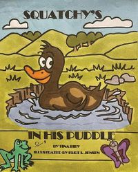 Cover image for Squatchy's In His Puddle