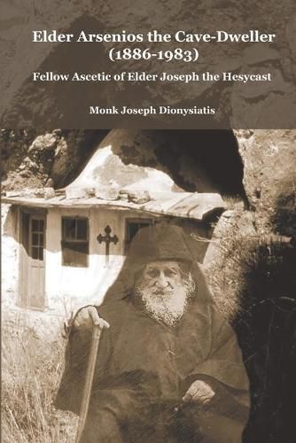 Cover image for Elder Arsenios the Cave - dweller (1886 - 1983)