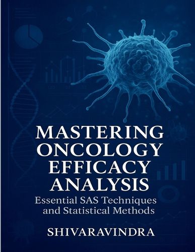 Cover image for Mastering Oncology Efficacy Analysis