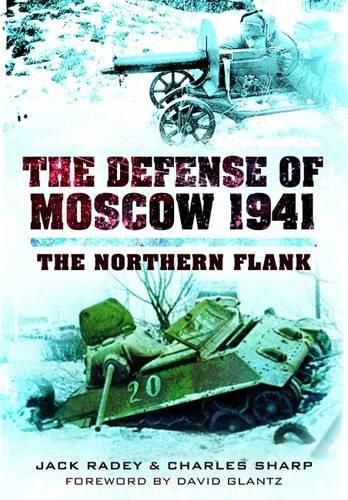 Cover image for Defense of Moscow 1941: The Northern Flank