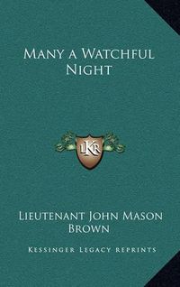 Cover image for Many a Watchful Night