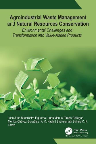Cover image for Agroindustrial Waste Management and Natural Resources Conservation
