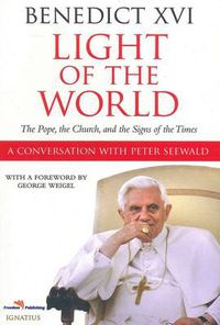 Cover image for Light of the World: The Pope, the Church and the Signs of the Times