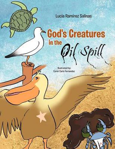 Cover image for God's Creatures in the Oil Spills