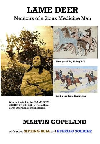 Lame Deer: Memoirs of a Sioux Medicine Man