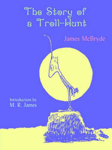 Cover image for The Story of a Troll-Hunt