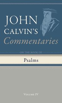 Cover image for Commentary on the Book of Psalms, Volume 4