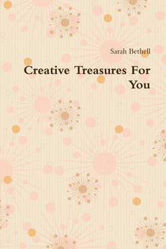 Cover image for Creative Treasures For You