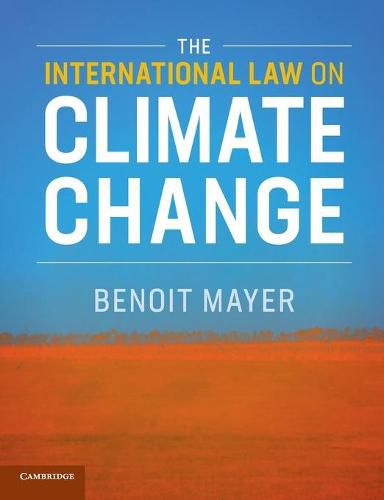 The International Law on Climate Change