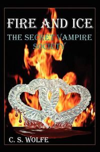Cover image for Fire and Ice: The Secret Vampire Society