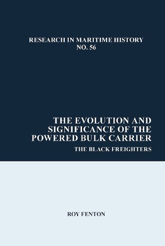 Cover image for The Evolution and Significance of the Powered Bulk Carrier