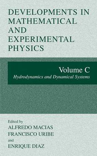 Cover image for Developments in Mathematical and Experimental Physics: Volume C: Hydrodynamics and Dynamical Systems