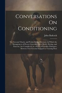 Cover image for Conversations On Conditioning