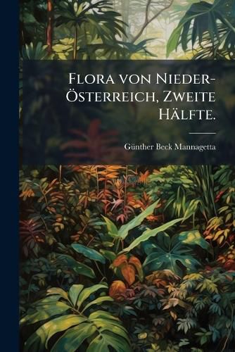 Cover image for Flora Von Nieder- Sterreich, Volume 2