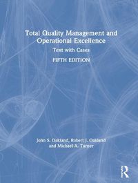 Cover image for Total Quality Management and Operational Excellence: Text with Cases