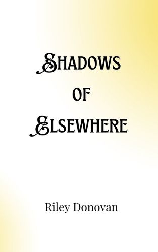 Cover image for Shadows of Elsewhere