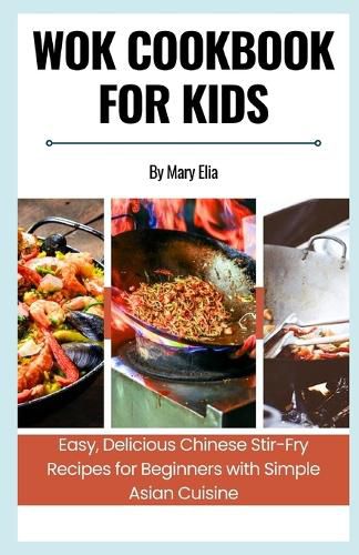 Wok Cookbook for Kids