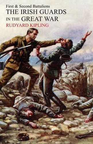 Cover image for Irish Guards in the Great War: The 1st and 2nd Battalions