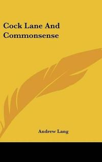 Cover image for Cock Lane and Commonsense