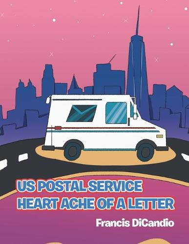 Cover image for Us Postal Service Heart Ache of a Letter