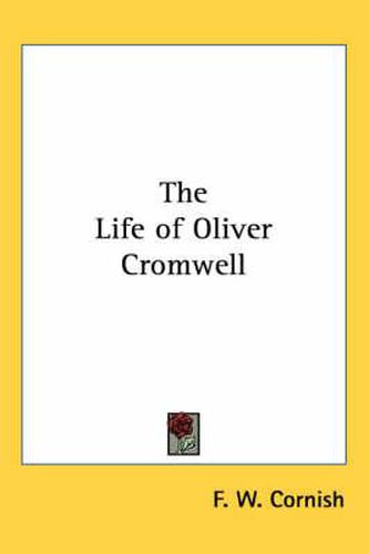 Cover image for The Life of Oliver Cromwell