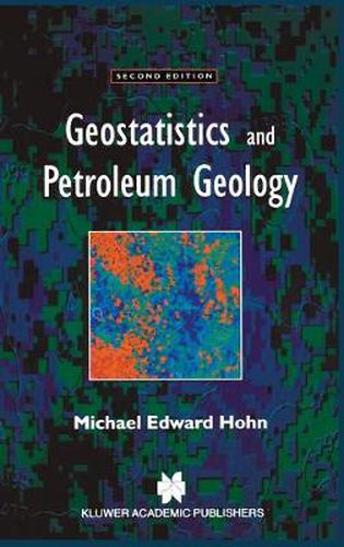 Cover image for Geostatistics and Petroleum Geology