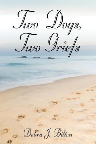 Cover image for Two Dogs, Two Griefs