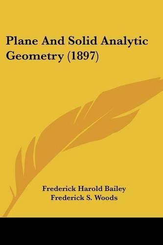 Plane and Solid Analytic Geometry (1897)