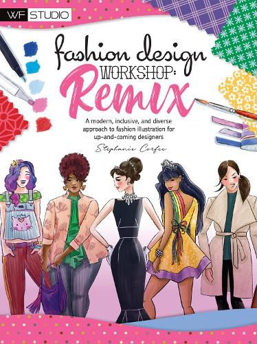 Cover image for Fashion Design Workshop: Remix: A modern, inclusive, and diverse approach to fashion illustration for up-and-coming designers