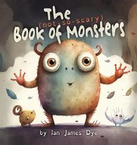 Cover image for The (not-so-scary) Book of Monsters