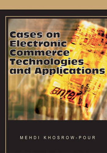 Cover image for Cases on Electronic Commerce Technologies and Applications