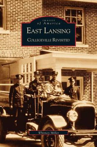 Cover image for East Lansing: Collegeville Revisited