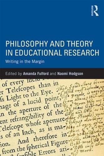 Cover image for Philosophy and Theory in Educational Research: Writing in the margin