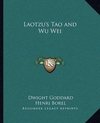 Cover image for Laotzu's Tao and Wu Wei