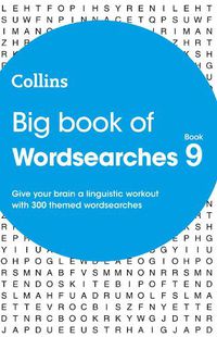 Cover image for Big Book of Wordsearches 9: 300 Themed Wordsearches