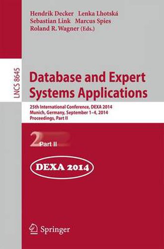 Cover image for Database and Expert Systems Applications: 25th International Conference, DEXA 2014, Munich, Germany, September 1-4, 2014. Proceedings, Part II