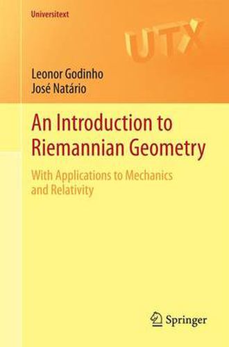 Cover image for An Introduction to Riemannian Geometry: With Applications to Mechanics and Relativity