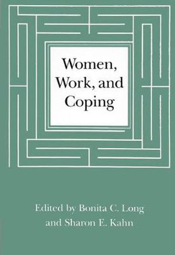 Women, Work, and Coping: A Multidisciplinary Approach to Workplace Stress